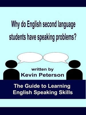 cover image of Why Do English Second Language Students Have Speaking Problems?